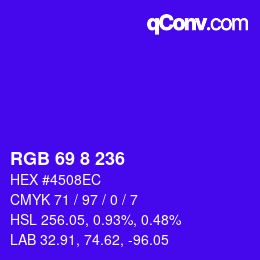 Color code: RGB 69 8 236 | qconv.com