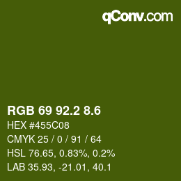 カラーコード: RGB 69 92.2 8.6 | qconv.com