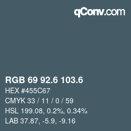 カラーコード: RGB 69 92.6 103.6 | qconv.com