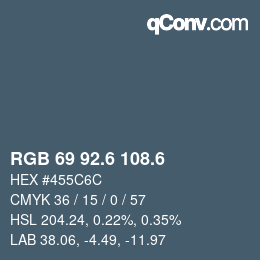 カラーコード: RGB 69 92.6 108.6 | qconv.com