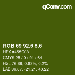 カラーコード: RGB 69 92.6 8.6 | qconv.com