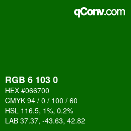 カラーコード: RGB 6 103 0 | qconv.com