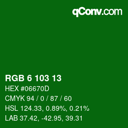 カラーコード: RGB 6 103 13 | qconv.com
