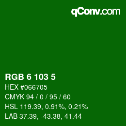 Color code: RGB 6 103 5 | qconv.com