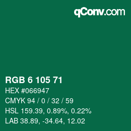 カラーコード: RGB 6 105 71 | qconv.com