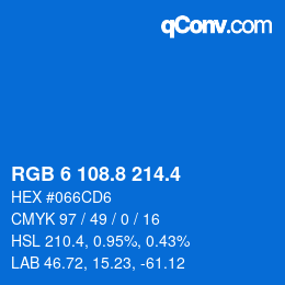 カラーコード: RGB 6 108.8 214.4 | qconv.com