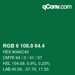 カラーコード: RGB 6 108.8 64.4 | qconv.com