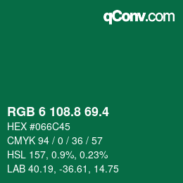 カラーコード: RGB 6 108.8 69.4 | qconv.com