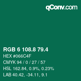 カラーコード: RGB 6 108.8 79.4 | qconv.com