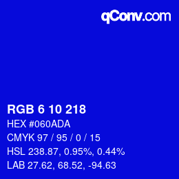 カラーコード: RGB 6 10 218 | qconv.com