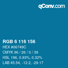 カラーコード: RGB 6 116 156 | qconv.com