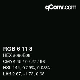 颜色代码: RGB 6 11 8 | qconv.com