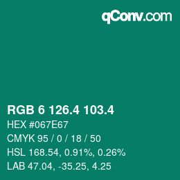 カラーコード: RGB 6 126.4 103.4 | qconv.com
