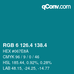 カラーコード: RGB 6 126.4 138.4 | qconv.com