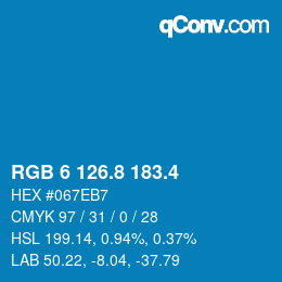 カラーコード: RGB 6 126.8 183.4 | qconv.com