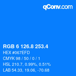 カラーコード: RGB 6 126.8 253.4 | qconv.com
