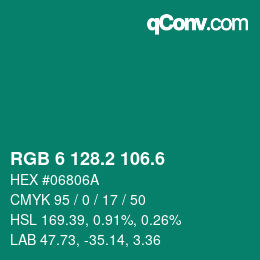 カラーコード: RGB 6 128.2 106.6 | qconv.com