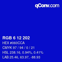 カラーコード: RGB 6 12 202 | qconv.com