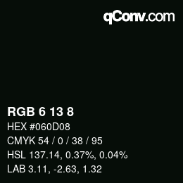 カラーコード: RGB 6 13 8 | qconv.com