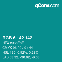 Color code: RGB 6 142 142 | qconv.com