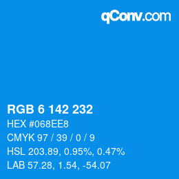 Color code: RGB 6 142 232 | qconv.com