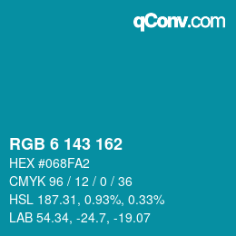 Color code: RGB 6 143 162 | qconv.com