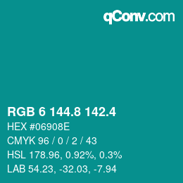 カラーコード: RGB 6 144.8 142.4 | qconv.com