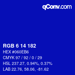 カラーコード: RGB 6 14 182 | qconv.com