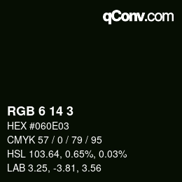 カラーコード: RGB 6 14 3 | qconv.com