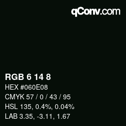 カラーコード: RGB 6 14 8 | qconv.com