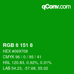 Color code: RGB 6 151 8 | qconv.com