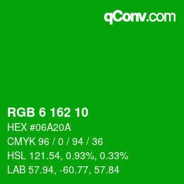 カラーコード: RGB 6 162 10 | qconv.com