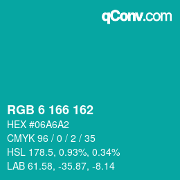 カラーコード: RGB 6 166 162 | qconv.com