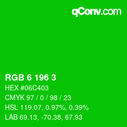Color code: RGB 6 196 3 | qconv.com