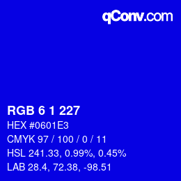 カラーコード: RGB 6 1 227 | qconv.com