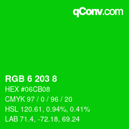 カラーコード: RGB 6 203 8 | qconv.com