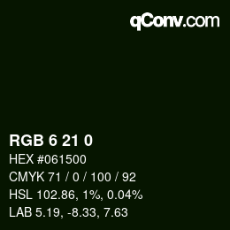 Color code: RGB 6 21 0 | qconv.com
