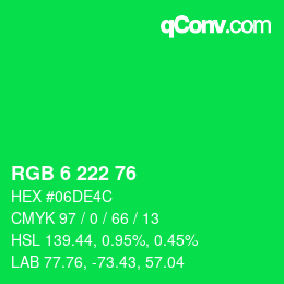 カラーコード: RGB 6 222 76 | qconv.com