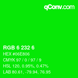Color code: RGB 6 232 6 | qconv.com