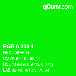 Color code: RGB 6 238 4 | qconv.com