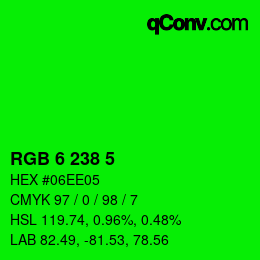 Color code: RGB 6 238 5 | qconv.com