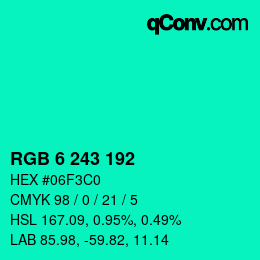 Color code: RGB 6 243 192 | qconv.com
