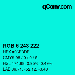 Color code: RGB 6 243 222 | qconv.com