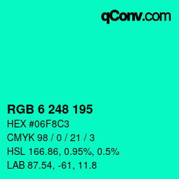 Color code: RGB 6 248 195 | qconv.com