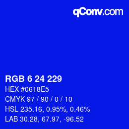 Color code: RGB 6 24 229 | qconv.com