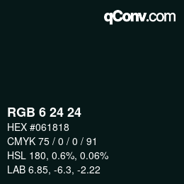 カラーコード: RGB 6 24 24 | qconv.com