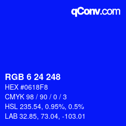 カラーコード: RGB 6 24 248 | qconv.com