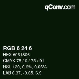 カラーコード: RGB 6 24 6 | qconv.com