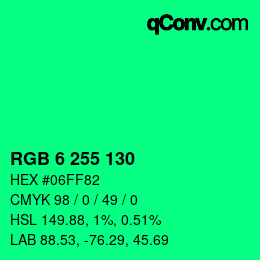 Color code: RGB 6 255 130 | qconv.com