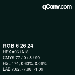 Color code: RGB 6 26 24 | qconv.com